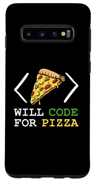 Galaxy S10 Will Code For Pizza - Software Engineer Programming Coding スマホケース